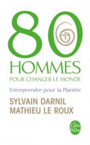 80 hommes pour changer le monde