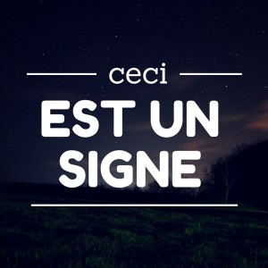 ceci est un signe